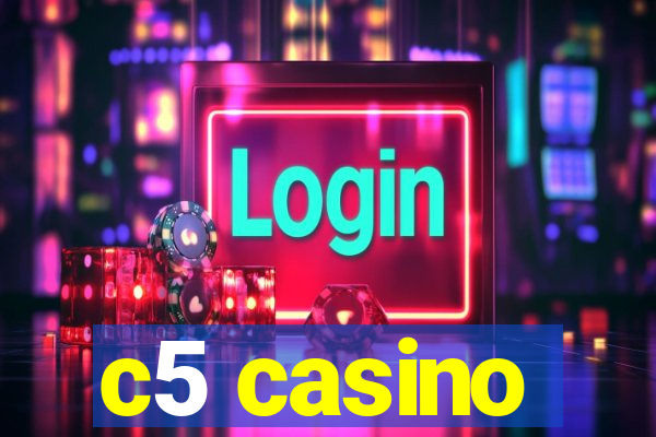 c5 casino